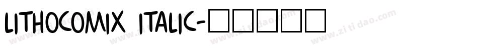 LithoComix Italic字体转换